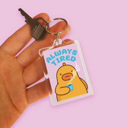 "Always Tired" Acrylic Keychain - Pink
