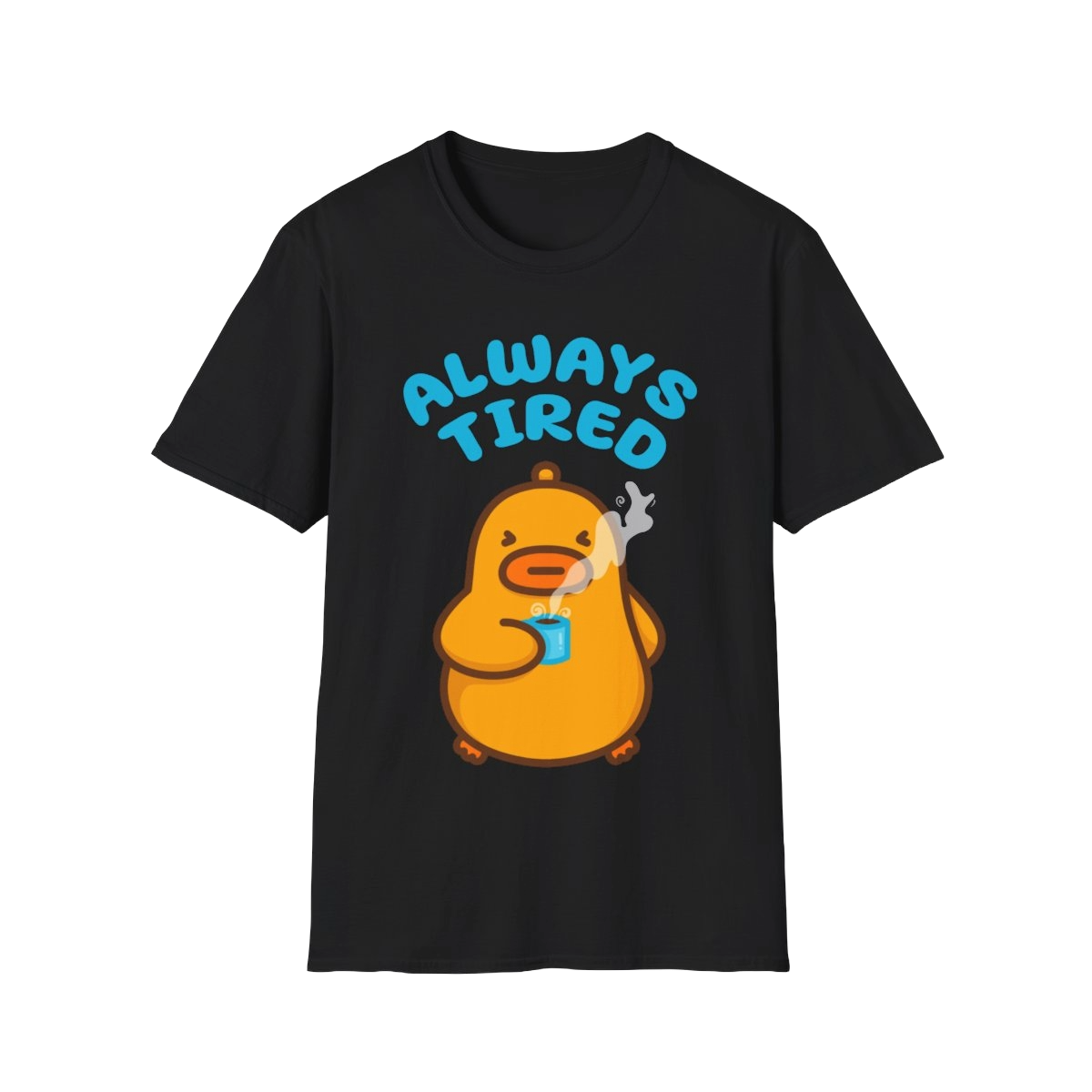 Always Tired Black Unisex Tshirt